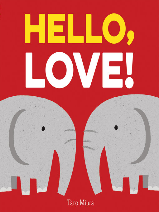 Title details for Hello, Love! by Taro Miura - Available